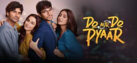 Do Aur Do Pyaar (2024) Hindi HDRip x264 AAC 1080p 720p 480p ESub