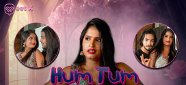 Hum Tum (2024) S01E02 Meetx Originals Web Series 720p HDRip x264 AAC 550MB Download