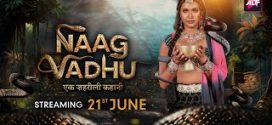 Naag Vadhu (2024) S01E01T03 Altbalaji Hindi Hot Web Series HDRip x264 AAC 1080p 720p Download