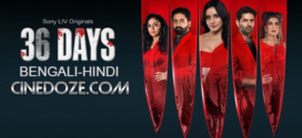 36 Days (2024) S01 Hindi HDRip x264 AAC 1080p 720p 480p ESub