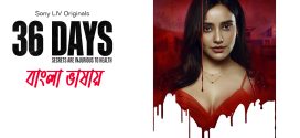 36 Days 2024 Bengali Dubbed ORG WEB Series 720p WEB-DL 1Click Download