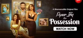 Pyaar Ishq Aur Possession (2024) Hindi HDRip x264 AAC 1080p 720p 480p ESub