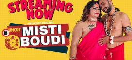 Misti Boudi (2024) Uncut NeonX Originals Short Film 720p HDRip x264 AAC 200MB Download