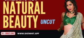 Natural Beauty (2024) Uncut NeonX Originals Short Film 720p HDRip x264 AAC 250MB Download