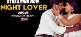 Night Lover (2024) Uncut NeonX Originals Short Film 720p HDRip x264 AAC 300MB Download