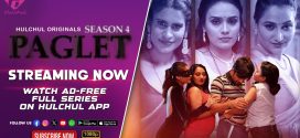 Paglet (2024) S04E04T06 HulChul Hindi Web Series HDRip x264 AAC 1080p 720p Download