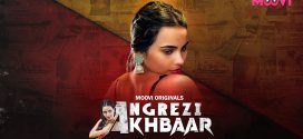 Angrezy Akhbar (2024) S01E03T04 Moovi Hindi Web Series HDRip x264 AAC 1080p 720p Download