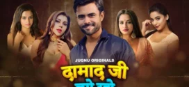 Damaadji Lage Raho (2024) S01E01T06 Jugnu Hindi Web Series HDRip x264 AAC 1080p 720p Download