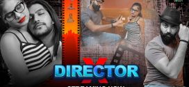 Director X (2024) S01E01 MoodX Hindi Web Series 720p HDRip x264 AAC 300MB Download