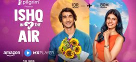 Ishq In The Air (2024) S01 Hindi AMZN HEVC HDRip x265 AAC 1080p 720p 480p ESub