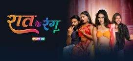 Raat Ke Rang (2024) S01E02 MoodX Hindi Web Series 720p HDRip x264 AAC 350MB Download