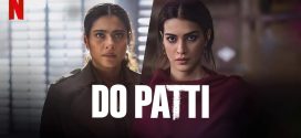 Do Patti (2024) Hindi NF HDRip x264 AAC 1080p 720p 480p ESub