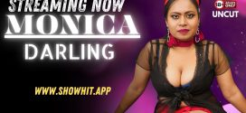 Monica Darling (2024) Uncut ShowHit Originals Short Film 720p HDRip x264 AAC 400MB Download