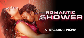 Romantic Shower (2024) Uncut MoodX Originals Short Film 720p HDRip x264 AAC 200MB Download