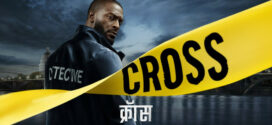 Cross (2024) S01 Dual Audio Hindi Complete Web Series AMZN HEVC HDRip x264 AAC 1080p 720p 480p ESub