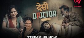 Desi Doctor (2024) S01E01T02 MakhanApp Hindi Web Series HDRip x264 AAC 1080p 720p Download