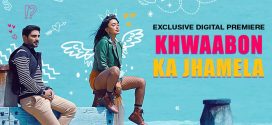 Khwaabon Ka Jhamela (2024) Hindi HDRip x264 AAC 1080p 720p 480p ESub