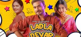 Ladla Dever (2024) S01E01T03 Jugnu Hindi Web Series HDRip x264 AAC 1080p 720p Download