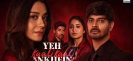 Yeh Kaali Kaali Ankhein (2024) S02 Hindi Complete Web Series NF HEVC HDRip x264 AAC 1080p 720p 480p ESub