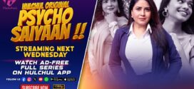 Psycho Saiyaan (2024) S01E01T03 HulChul Hindi Web Series HDRip x264 AAC 1080p 720p Download