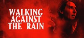 Walking Against the Rain (2022) Dual Audio Hindi ORG BluRay x264 AAC 1080p 720p 480p ESub